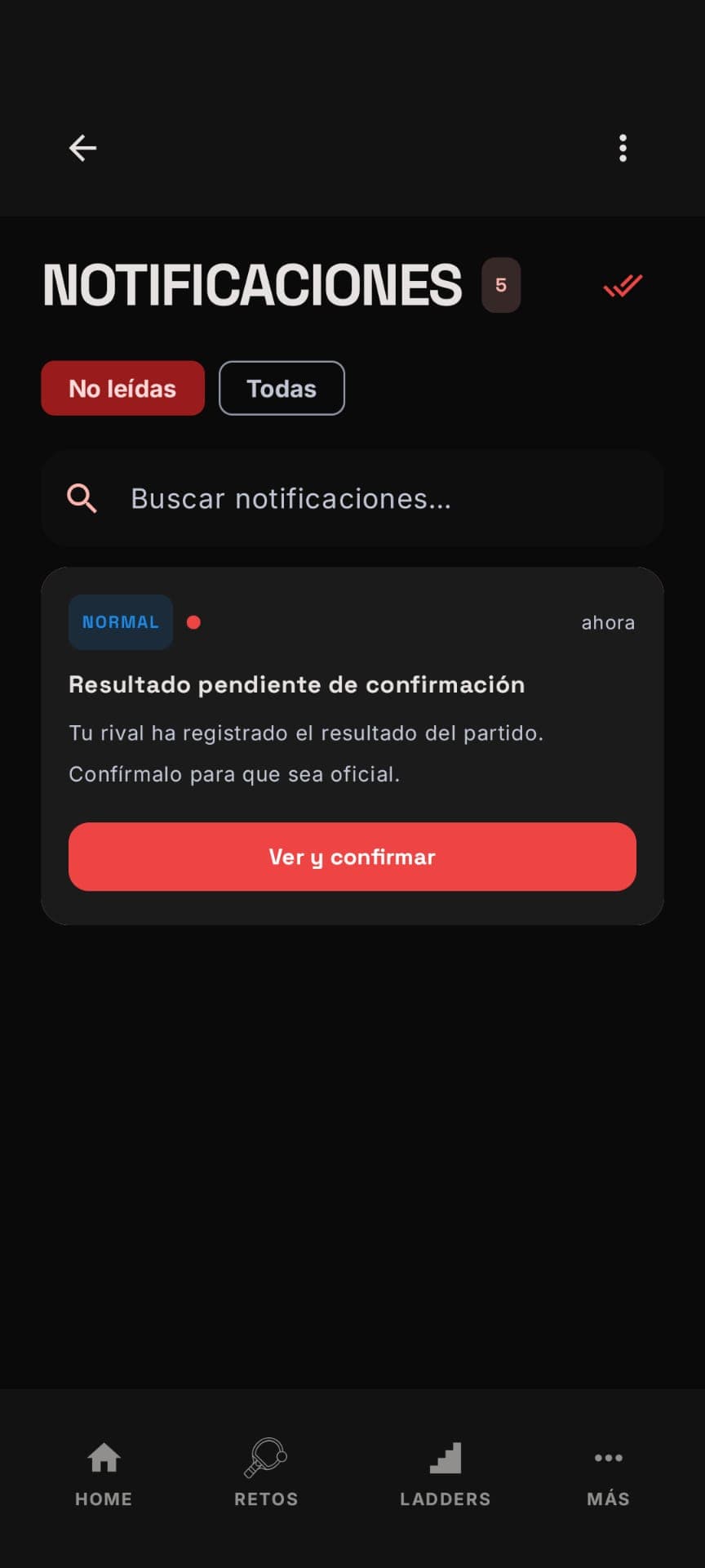 Cuando tu rival registra el marcador, recibes un aviso para revisarlo y confirmarlo. Solo así el resultado se vuelve oficial: juego limpio garantizado.
